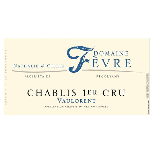 Domaine Nathalie et Gilles Fevre Chablis 1er Cru 'Vaulorent' 2022